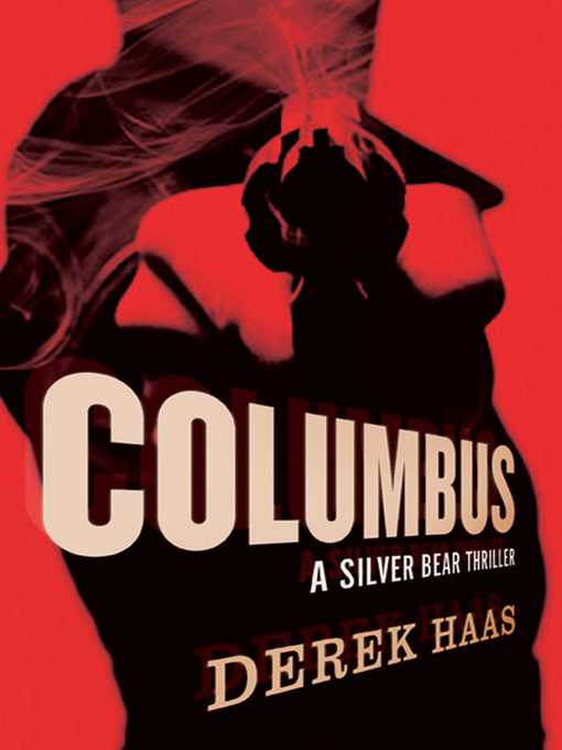 Title details for Columbus by Derek Haas - Wait list